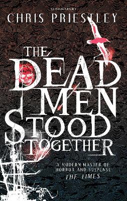 The Dead Men Stood Together - Priestley, Chris