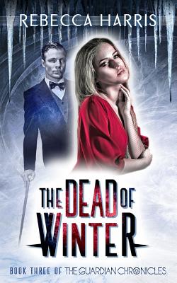 The Dead of Winter - Harris, Rebecca