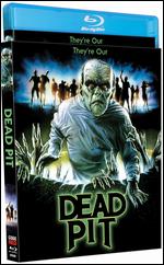 The Dead Pit [Blu-ray] - Brett Leonard