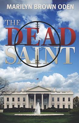 The Dead Saint - Oden, Marilyn Brown