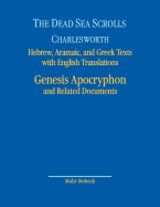 The Dead Sea Scrolls. Hebrew, Aramaic, and Greek Texts with English Translations: Volume 8a: Genesis Apocryphon and Related Documents