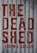 The Dead Shed