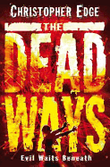 The Dead Ways