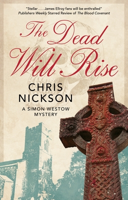 The Dead Will Rise - Nickson, Chris