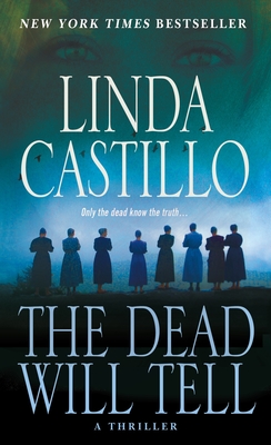 The Dead Will Tell: A Kate Burkholder Novel - Castillo, Linda