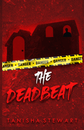 The Deadbeat: A Psychological Thriller