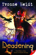 The Deadening: Book Three in the Sisters of Spirits Trilogy