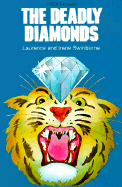 The Deadly Diamonds