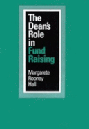 The Dean's Role in Fund Raising
