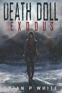 The Death Doll: Exodus