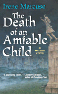 The Death of an Amiable Child - Marcuse, Irene