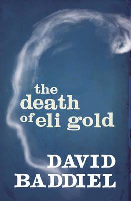 The Death of Eli Gold - Baddiel, David