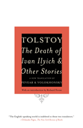 The Death of Ivan Ilyich: And Other Stories