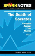 The Death of Socrates (Sparknotes Literature Guide)