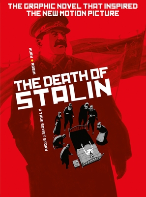 The Death of Stalin (Graphic Novel) - Nury, Fabien (Creator)