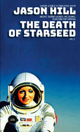 The Death of Starseed: Vol. 3