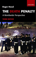 The Death Penalty ' a Worldwide Perspective' 3rd./Edn.