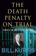 The Death Penalty on Trial