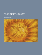 The Death Shot