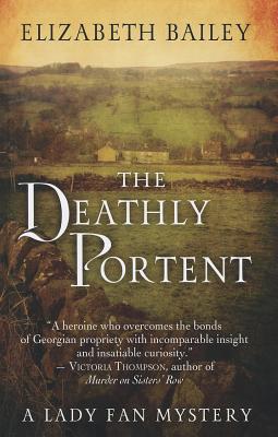 The Deathly Portent - Bailey, Elizabeth