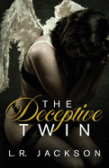 The Deceptive Twin