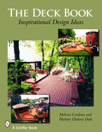 The Deck Book: Inspirational Design Ideas