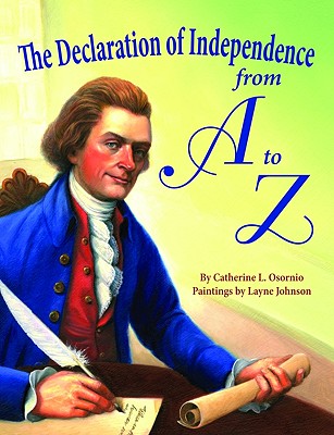 The Declaration of Independence from A to Z - Osornio, Catherine