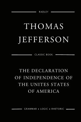 The Declaration Of Independence - Jefferson, Thomas