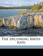 The Declining Birth-Rate