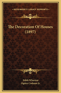 The Decoration of Houses (1897)