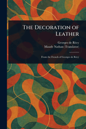 The Decoration of Leather