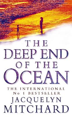 The Deep End of the Ocean - Mitchard, Jacquelyn