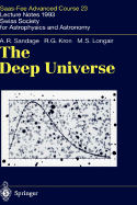 The Deep Universe: Saas-Fee Advanced Course 23. Lecture Notes 1993. Swiss Society for Astrophysics and Astronomy