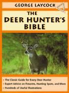 The deer hunter's bible.