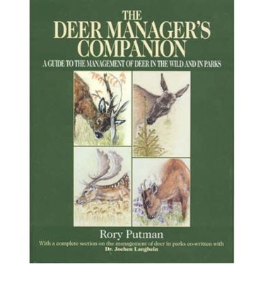 The Deer Manager's Companion - Putman, Rory, and Langbein, Jochen