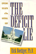 The Deficit Lie - Boettger, Rick, and Towle, Mike (Editor)