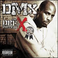 The Definition Of X: The Pick Of The Litter (Deluxe Edition) - DMX