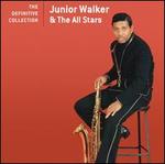 The Definitive Collection - Jr. Walker & The All Stars