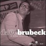 The Definitive Dave Brubeck on Fantasy, Concord Jazz and Telarc - Dave Brubeck
