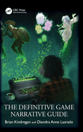 The Definitive Game Narrative Guide