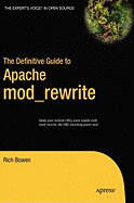 The Definitive Guide to Apache Mod_rewrite