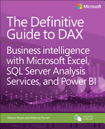 The Definitive Guide to Dax: Business Intelligence with Microsoft Excel, SQL Server Analysis Services, and Power Bi
