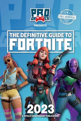 The Definitive Guide to Fortnite - 
