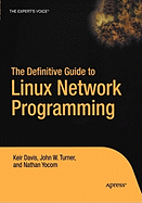 The Definitive Guide to Linux Network Programming