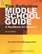 The Definitive Middle School Guide: A Handbook for Success