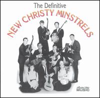 The Definitive New Christy Minstrels - The New Christy Minstrels