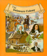 The Delaware Colony - Fradin, Dennis Brindell