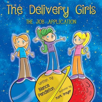 The Delivery Girls: The Job Application - Pendleton, Bianca