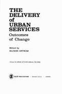 The Delivery of Urban Services: Outcomes of Change