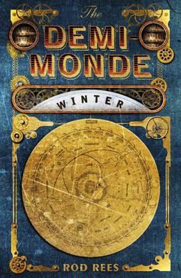 The Demi-Monde: Winter: Book I of the Demi-Monde - Rees, Rod